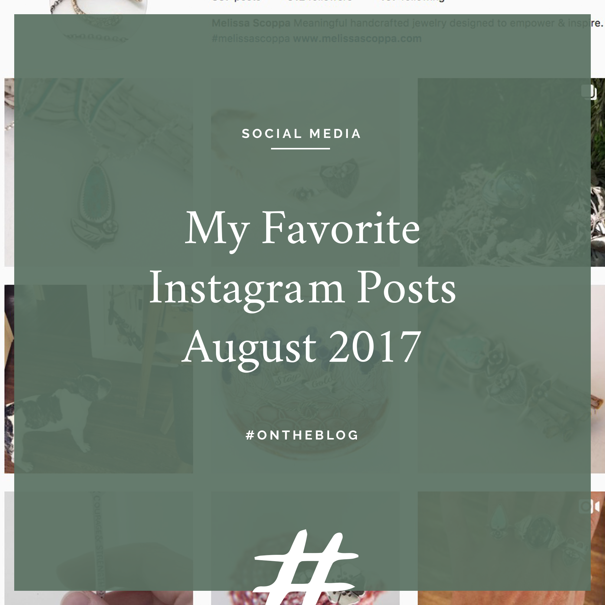 Favorite Instagrams of August